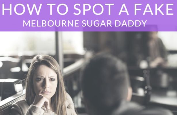 How to spot a fake Melbourne sugar daddy